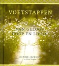 VOETSTAPPEN VAN GELOOF HOOP EN LIEFDE