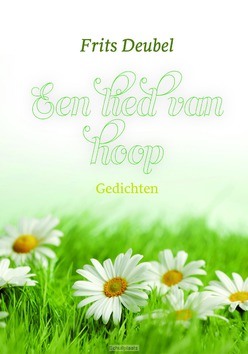 EEN LIED VAN HOOP - DEUBEL, FRITS - 9789033817977