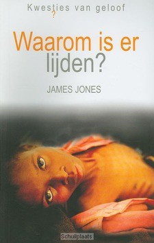 WAAROM IS ER LIJDEN - JONES - 9789033818653