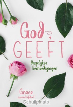 GOD GEEFT - MULDER, T.H. - 9789033824999