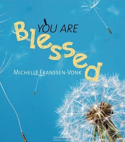YOU ARE BLESSED - FRANSSEN-VONK, MICHELLE - 9789033826795