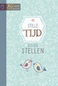 STILLE TIJD VOOR STELLEN