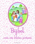 BIJBEL VOOR EEN KLEINE PRINSES - DAVID, JULIET - 9789033833328