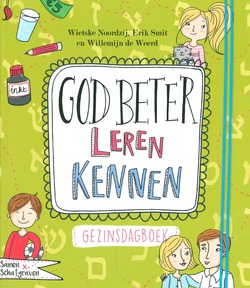 GOD BETER LEREN KENNEN - NOORDZIJ, WIETSKE; SMIT, ERIK; WEERD, WI - 9789033833373