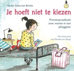 JE HOEFT NIET TE KIEZEN - SELLES-TEN BRINK, NIESKE - 9789033833472