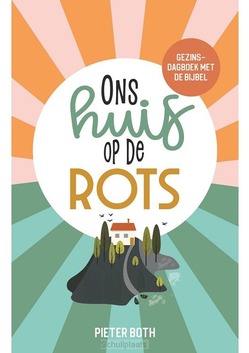 ONS HUIS OP DE ROTS - BOTH, PIETER - 9789033834738