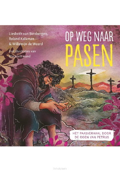 OP WEG NAAR PASEN - WEERD, WILLEMIJN DE; KALKMAN, ROLAND; BI - 9789033834967
