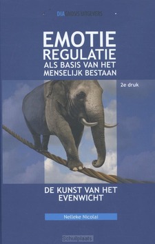 EMOTIEREGULATIE ALS BASIS VAN HET MENSEL - NICOLAI, NELLEKE - 9789036820493