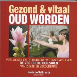 GEZOND & VITAAL OUD WORDEN - VALK, H. DE - 9789038919256
