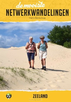 DE MOOISTE NETWERKWANDELINGEN ZEELAND - BENSCHOP, HARRY - 9789038928333