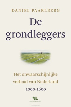 DE GRONDLEGGERS - PAARLBERG, DANIEL - 9789039101308