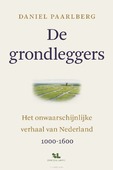 DE GRONDLEGGERS - PAARLBERG, DANIEL - 9789039101308