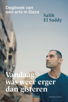 VANDAAG WAS WEER ERGER DAN GISTEREN - EL SADDY, SALIH - 9789039101681