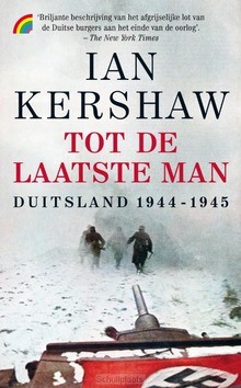 TOT DE LAATSTE MAN - KERSHAW, IAN - 9789041713384