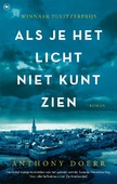 ALS JE HET LICHT NIET KUNT ZIEN - DOERR, ANTHONY - 9789041715197
