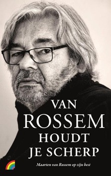VAN ROSSEM HOUDT JE SCHERP - ROSSEM, MAARTEN VAN - 9789041715548