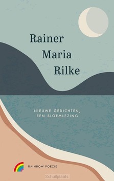 NIEUWE GEDICHTEN, EEN BLOEMLEZING - RILKE, RAINER MARIA - 9789041741189