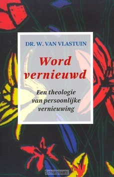 WORD VERNIEUWD - VLASTUIN, W. VAN - 9789043503693