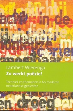 ZO WERKT POëZIE! - WIERENGA, L. - 9789043503723