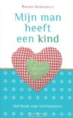 MIJN MAN HEEFT EEN KIND