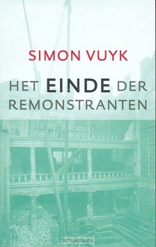 HET EINDE DER REMONSTRANTEN - VUYK, SIMON - 9789043519960