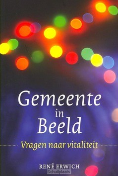 GEMEENTE IN BEELD - ERWICH, RENA - 9789043520706