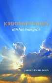 KROONGETUIGEN VAN HET EVANGELIE