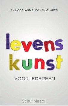 LEVENSKUNST VOOR IEDEREEN - HOOGLAND, JAN - 9789043522892