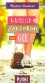 WANDELEN EN GENIETEN MET GOD - VERVOORN, PAULIEN - 9789043523615