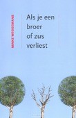 WANNEER JE EEN BROER OF ZUS VERLIEST