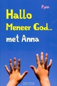 HALLO MENEER GOD.. MET ANNA