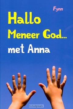 HALLO MENEER GOD.. MET ANNA - FYNN - 9789043524209