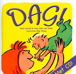 DAG! 0-4 JAAR - ESSEN, CARIN VAN - 9789043524445
