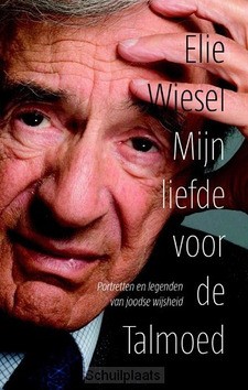 MIJN LIEFDE VOOR DE TALMOED - WIESEL, ELIE - 9789043524834