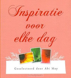 INSPIRATIE VOOR ELKE DAG - MAY, ABI - 9789043525503