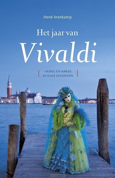 HET JAAR VAN VIVALDI - VREEKAMP, HENK - 9789043525879