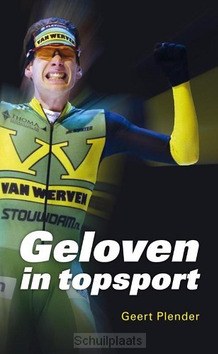GELOVEN IN TOPSPORT - PLENDER, GEERT - 9789043525978