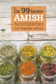 DE 99 BESTE AMISH HUISMIDDELTJES - VAROZZA, GEORGIA - 9789043526784
