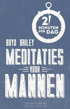 MEDITATIES VOOR MANNEN - BAILEY, BOYD - 9789043526869