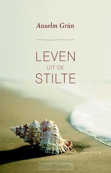 LEVEN UIT DE STILTE - GRÜN, ANSELM - 9789043526913