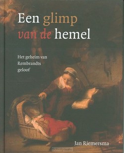 EEN GLIMP VAN DE HEMEL - RIEMERSMA, JAN - 9789043527293