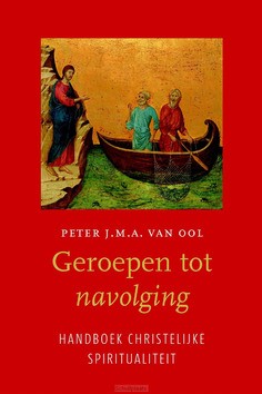 GEROEPEN TOT NAVOLGING - OOL, J. VAN - 9789043528252