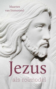 JEZUS ALS ROLMODEL - IMMERZEEL, MAARTEN VAN - 9789043528368