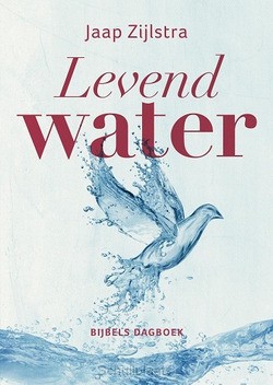 LEVEND WATER - ZIJLSTRA, JAAP - 9789043528542