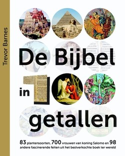 DE BIJBEL IN 100 GETALLEN - BARNES, TREVOR - 9789043529761
