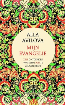 MIJN EVANGELIE - AVILOVA, ALLA - 9789043529839