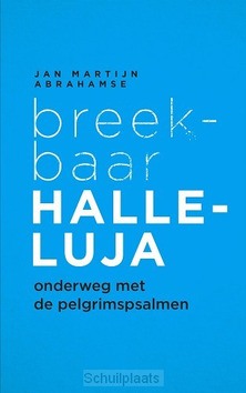 BREEKBAAR HALLELUJA - ABRAHAMSE, JAN MARTIJN - 9789043530316