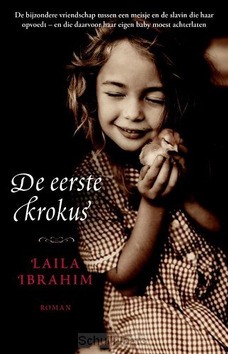 DE EERSTE KROKUS - IBRAHIM, LAILA - 9789043530736