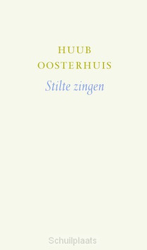 STILTE ZINGEN - OOSTERHUIS, HUUB - 9789043530996