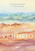 VERLANGEN NAAR VRIJHEID